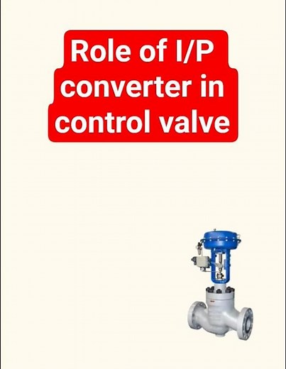 I/P Converter in Control Valve Explained in 30 Sec! ⚙️#ControlValve #IPConverter #Instrumentation