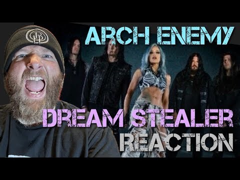 Arch Enemy - Dream Stealer - Reaction