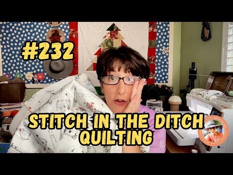 A Stitch in the Ditch Quilting
