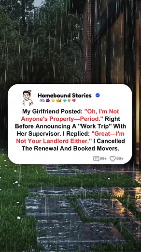 My Girlfriend Posted Oh, I m Not Anyone s Property Period #reddit #redditstories #cheating #cheater | Homebound Stories