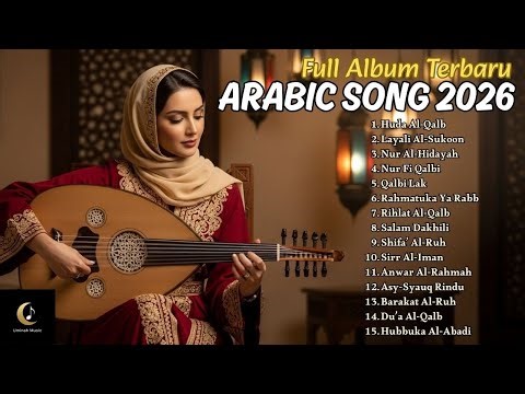 Arabic Songs Terbaru 2026 Viral TikTok | Lagu Arab Hits Populer Paling Enak Didengar Nonstop