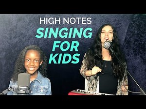 HIGH NOTES- Singing for Kids!