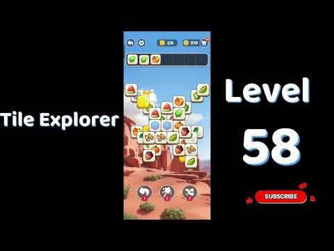 🎮 Tile Explorer Level 58 Walkthrough | Triple Match | Go Answer 🧩✨