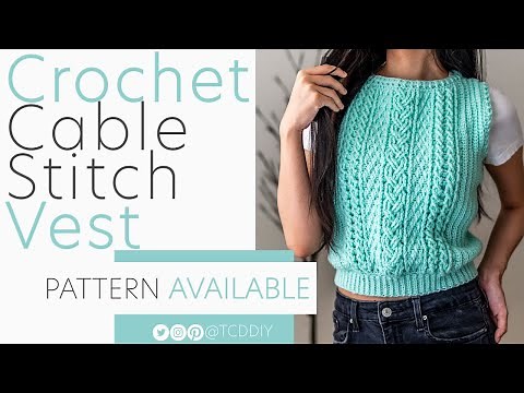 Crochet Cable Stitch Sweater Vest | Pattern & Tutorial DIY