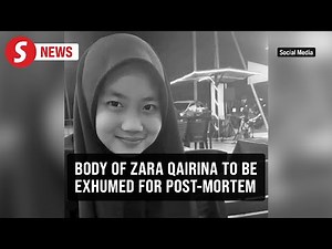 AGC orders immediate exhumation, post-mortem of Zara Qairina