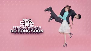 Strong Girl Bong-soon - Official Trailer