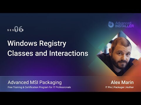 MSI Packaging Training | Session 6: Windows Registry Classes and Interactions