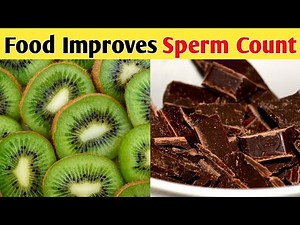 10 Foods to improve your sperm count naturally | Good set