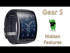 5 Hidden Features of the Gear S You Don't Know About