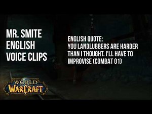 World of Warcraft - Mr. Smite Voice Clips in English