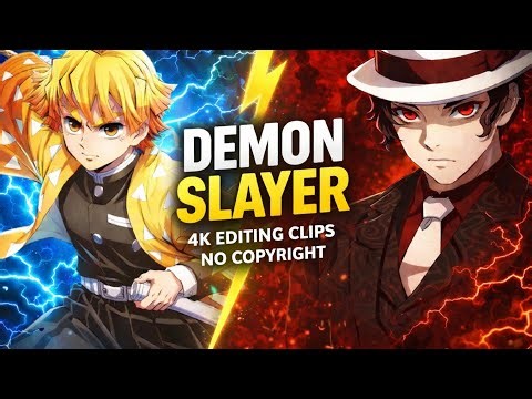 Demon Slayer 4K Editing Clips ⚡ No Copyright Anime Clips | Free Anime Clips for Editing