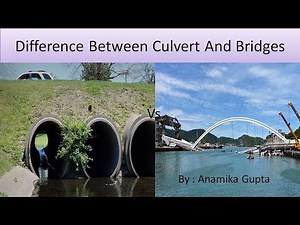 #culverts and #Bridges DIFFERENCE BETWEEN CULVERTS & BRIDGES
