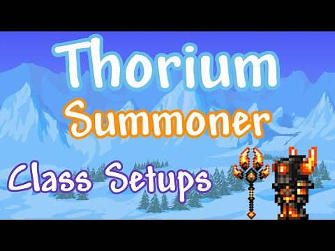 Thorium Summoner Class Setup Guide