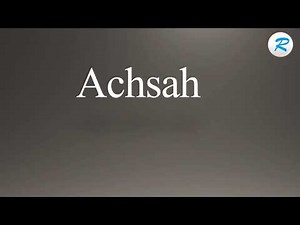 How to pronounce Achsah