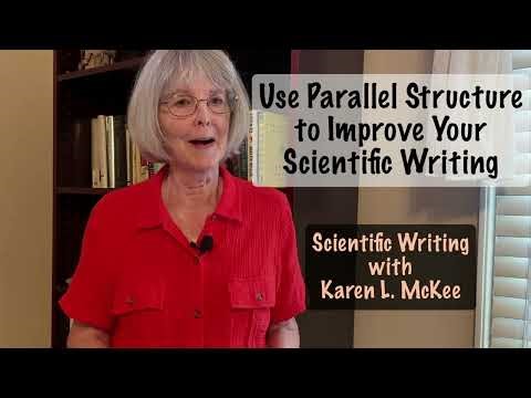 Use Parallel Structure to Improve Your Scientific Writing