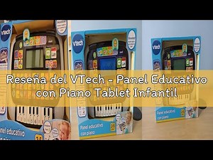 Reseña del VTech - Panel Educativo con Piano Tablet Infantil Multi-App, Tableta Interactiva y Musica