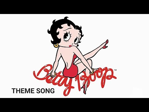 Betty Boop - Theme Song
