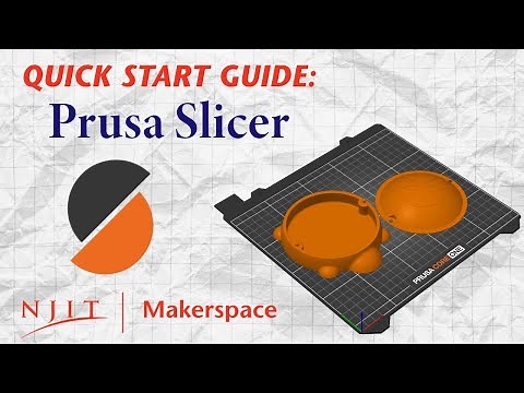 Prusa Slicer Quick Start Guide