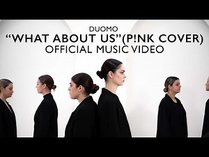 Duomo - "What About Us?" (Official Music Video) [P!nk Cover]