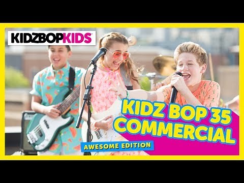 KIDZ BOP 35 Commercial (Awesome Edition)