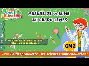 Et comment on fait pour mesurer le volume d’une substance ? Cm2 Leçon, Exercices Edith Eprouvette