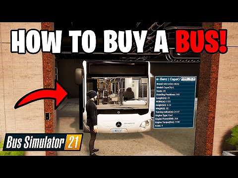 How To Buy A Bus In Bus Simulator 21 Next Stop