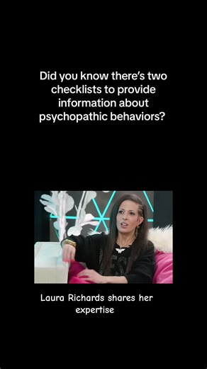 Laura Richards: Psychopathy Checklists Explained