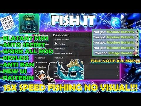 FISH IT ROBLOX SCRIPT 2026 PASTEBINT | AUTO SECRET, BLATANT FISH, ANTI BAN, 15X SPEED FISHING (FREE)