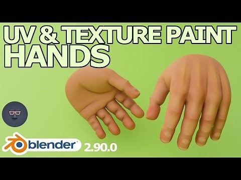 Blender 2.9 Tutorial - How to UV Unwrap & Texture Paint Hands