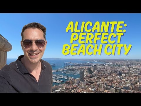 Alicante: Spain’s Most Underrated Beach City 🌊🇪🇸