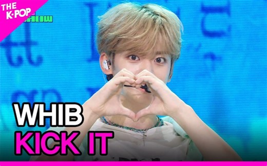 240521 WHIB《KICK IT》打歌舞台THE SHOW