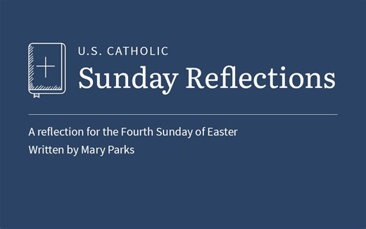 A Sunday reflection for April 26, 2026