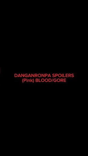 And Makoto but he survived|don’t steal|#danganronpa#characters#death#execution#favcharacter#game