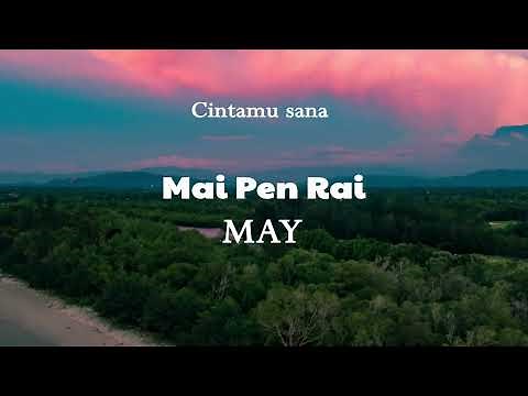 MAY - Mai Pen Rai (Official Lyric Video)
