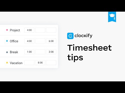 Clockify Tutorial: Timesheet Tips