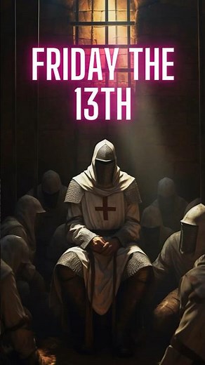 Friday the 13th - History You Need to Know About the Most Superstitious Day #knightstemplar