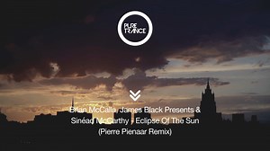 1.4K views · 51 reactions | Pierre Pienaar totally understood & executed the brief for this remix of Brian McCalla, James Black Presents & Sinéad McCarthy - 'Eclipse of the Sun' – take all the best bits and put a rocket underneath them!  Time to do some 朗star-hunting朗, out now on #NEON -> https://ptneon.lnk.to/eclipse | Pure Trance | Facebook