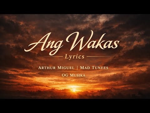 Ang Wakas - Lyrics | Masisisi mo ba kung ayaw na talaga? | Arthur Miguel | Mad Tunees - OG Musika