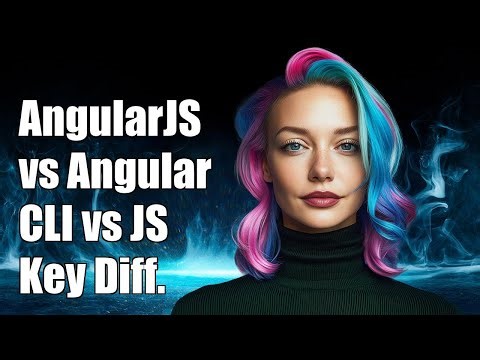 AngularJS vs Angular CLI: Key Differences Explained for Developers