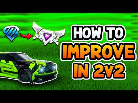 The Reason You DON'T IMPROVE In 2v2 Rocket League