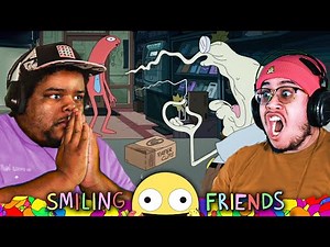 Smiling Friends Season 2 Episode 3 & 4 FIRST TIME WATCHING
