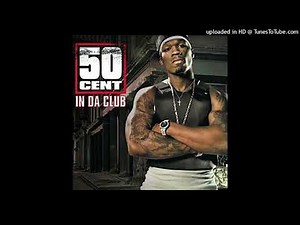 50 Cent - In Da Club (Clean Version)