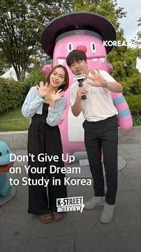 Don't Give Up on Your Dream to Study in Korea | K-Street Interview EP.19