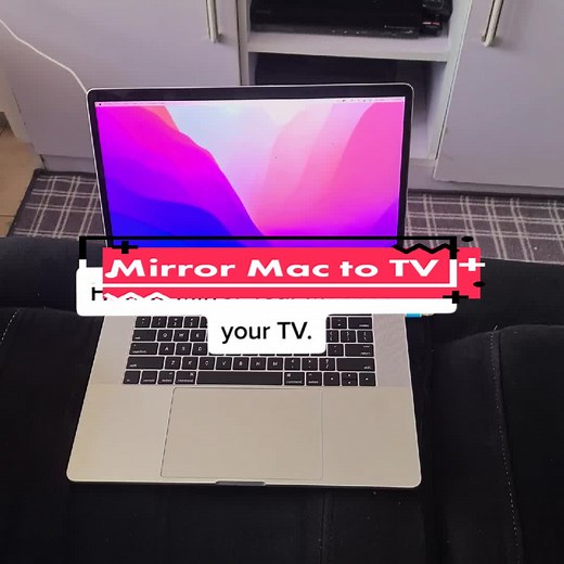 How to Mirror Your Macbook to your TV