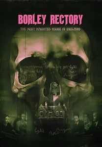 Borley Rectory (2017) | Horror Amino
