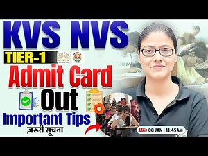 KVS NVS Admit Card Out | KVS Tier 1 Admit Card Out, How To Download, KVS Exam Tips By Gargi Mam