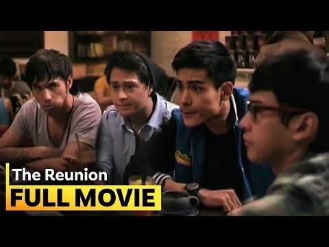 ‘The Reunion' FULL MOVIE | Enchong Dee, Xian Lim, Enrique Gil, Kean Cipriano, Jessy Mendiola