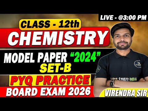 Class 12 Chemistry PYQs 2024 (Set B) | Complete Solution | Board Exam 2026