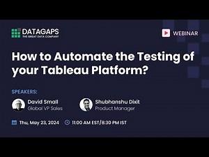 How to Automate the Testing of your Tableau Platform