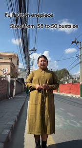 3.7K views · 12 reactions | Full button one piece available at just rs 2200 (offer price) sizes from 38 to 50 bustsize #naulowears #wearnaulo #benaulo #wearnaulobenaulo #jhamsikhel_lalitpur #deliveryallovernepal✈️ | Naulo wears | Facebook